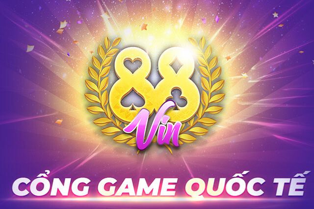 Cách tải 88Vin Shop - Cổng game đổi thưởng quốc tế #1 thế giới 1 Đánh giá chung về cổng game quốc tế hàng đầu 88vin shop