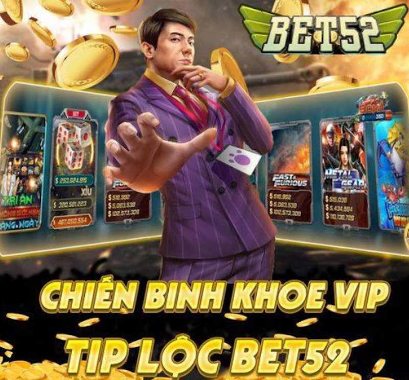 Bet52 club - Game bài đổi thưởng đẳng cấp số 1 8 Thông tin bảo mật tuyệt đối